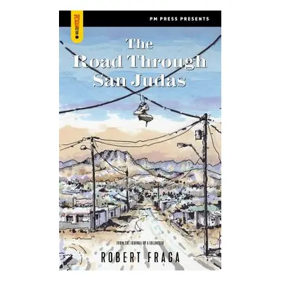 "Road Through San Judas" - "" ("Fraga Robert")(Paperback)