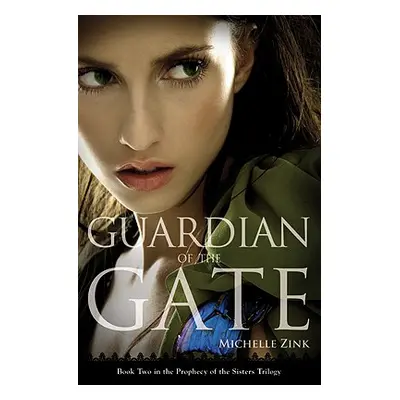 "Guardian of the Gate" - "" ("Zink Michelle")(Paperback)