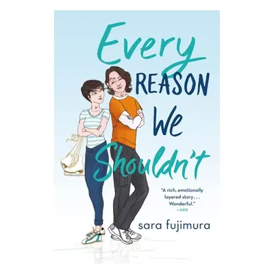 "Every Reason We Shouldn't" - "" ("Fujimura Sara")(Paperback)