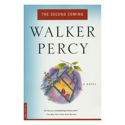 "The Second Coming" - "" ("Percy Walker")(Paperback)