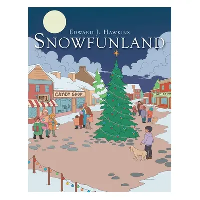 "Snowfunland" - "" ("Hawkins Edward J.")(Paperback)