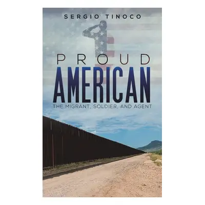 "Proud American" - "" ("Tinoco Sergio")(Pevná vazba)