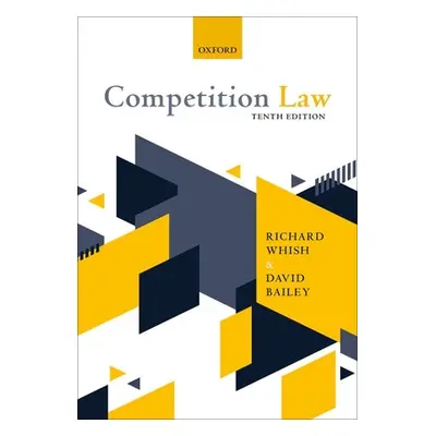 "Competition Law" - "" ("Whish Richard (Emeritus Professor King's College London)")(Paperback / 