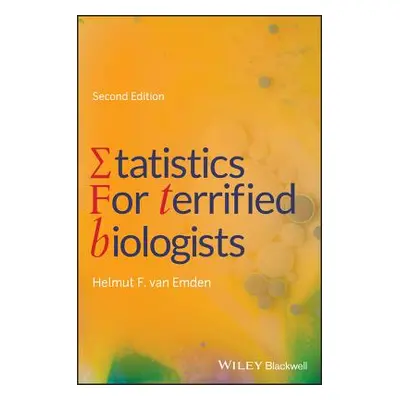 "Statistics for Terrified Biologists" - "" ("Van Emden Helmut F.")(Paperback)