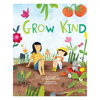 "Grow Kind" - "" ("Lasser Jon")(Pevná vazba)