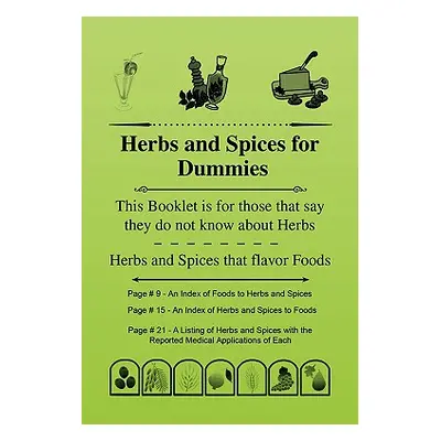 "Herbs and Spices for Dummies" - "" ("Bradley Alton J.")(Paperback)