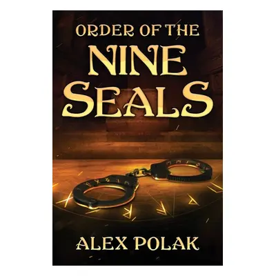 "Order of the Nine Seals" - "" ("Polak Alex")(Paperback)