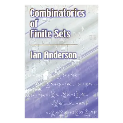 "Combinatorics of Finite Sets" - "" ("Anderson Ian")(Paperback)