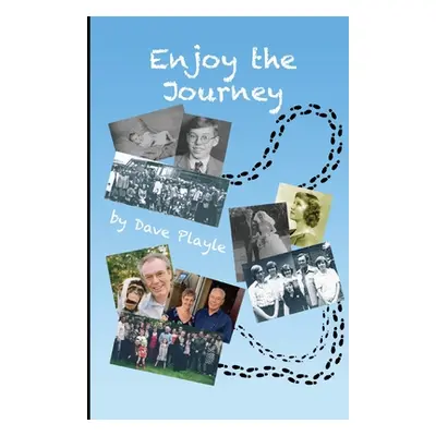 "Enjoy the Journey" - "" ("Playle Dave")(Paperback)