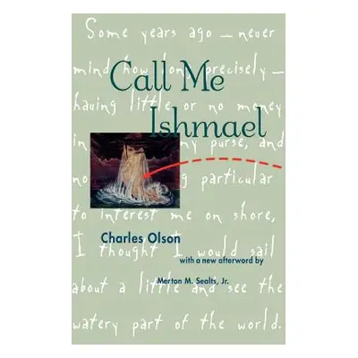 "Call Me Ishmael" - "" ("Olson Charles")(Paperback)