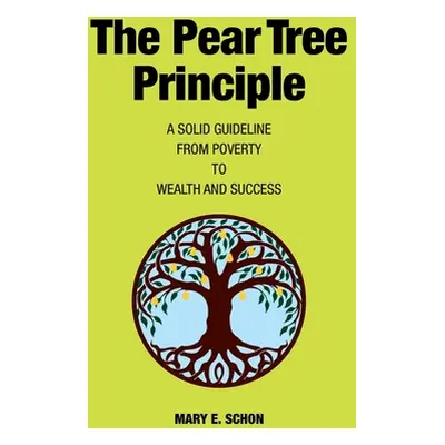 "The Pear Tree Principle" - "" ("Schon Mary")(Paperback)