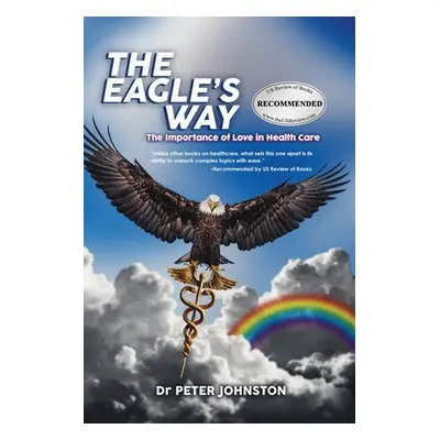 "The Eagle's Way" - "" ("Johnston Peter L.")(Paperback)