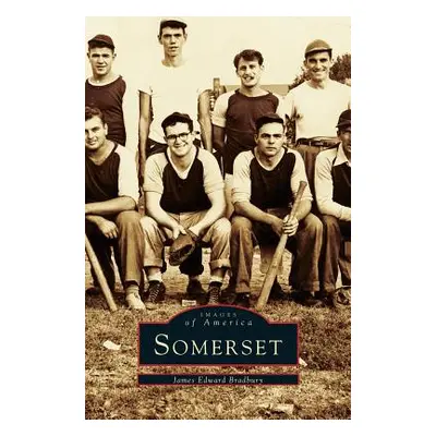 "Somerset" - "" ("Bradbury James")(Pevná vazba)