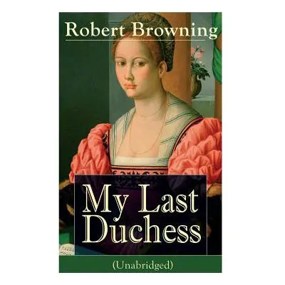 "My Last Duchess