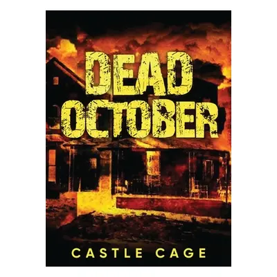 "Dead October" - "" ("Cage Castle")(Paperback)