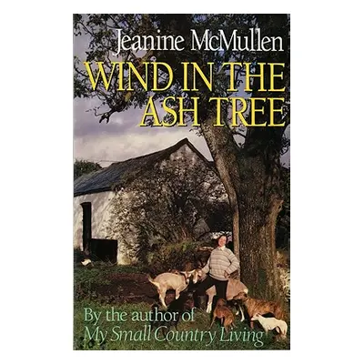 "Wind in the Ash Tree" - "" ("McMullen Jeanine")(Paperback)