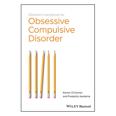 "The Clinician's Handbook for Obsessive CompulsiveDisorder - Inference-Based Therapy" - "" ("Aar