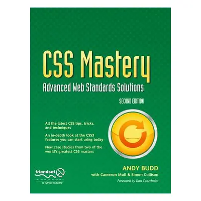 "CSS Mastery: Advanced Web Standards Solutions" - "" ("Collison Simon")(Paperback)