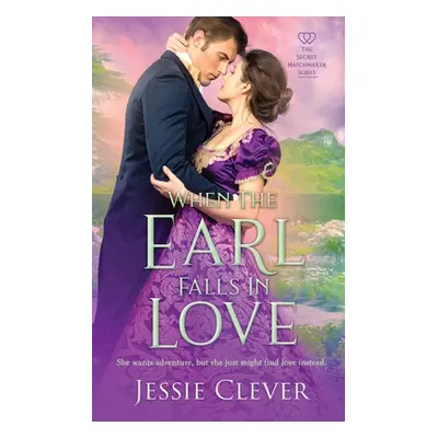 "When the Earl Falls in Love" - "" ("Clever Jessie")(Paperback)