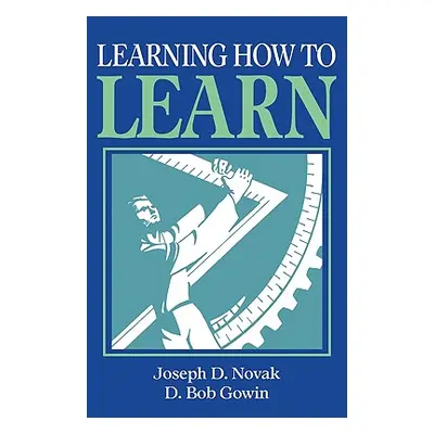 "Learning How to Learn" - "" ("Novak Joseph D.")(Paperback)