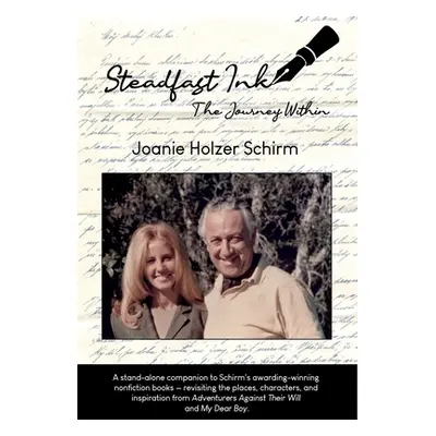 "Steadfast Ink: The Journey Within" - "" ("Schirm Joanie Holzer")(Pevná vazba)