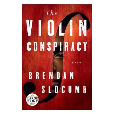 "The Violin Conspiracy" - "" ("Slocumb Brendan")(Paperback)