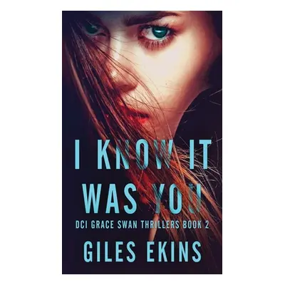 "I Know It Was You" - "" ("Ekins Giles")(Pevná vazba)