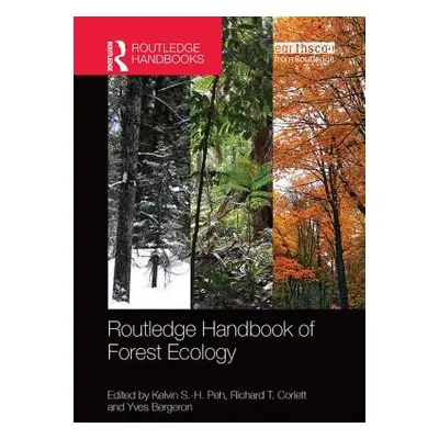 "Routledge Handbook of Forest Ecology" - "" ("Peh Kelvin S. -H")(Paperback)