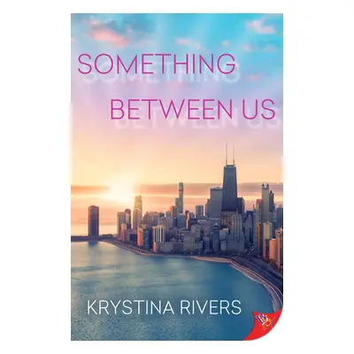 "Something Between Us" - "" ("Rivers Krystina")(Paperback)