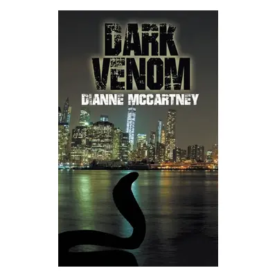 "Dark Venom" - "" ("McCartney Dianne")(Paperback)