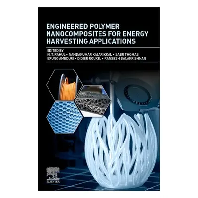 "Engineered Polymer Nanocomposites for Energy Harvesting Applications" - "" ("Rahul M. T.")(Pape