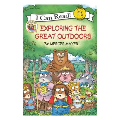 "Little Critter: Exploring the Great Outdoors" - "" ("Mayer Mercer")(Pevná vazba)