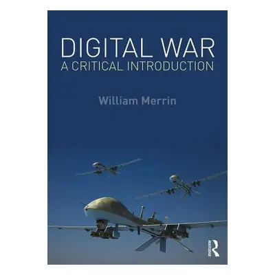 "Digital War" - "A Critical Introduction" ("Merrin William")(Paperback / softback)