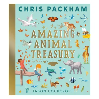 "Amazing Animal Treasury" - "" ("Packham Chris")(Pevná vazba)