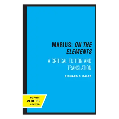 "Marius: On the Elements: A Critical Edition and Translation Volume 10" - "" ("Dales Richard C."