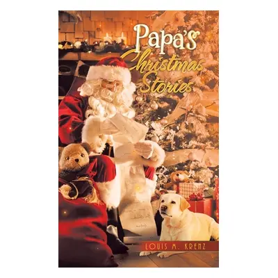 "Papa's Christmas Stories" - "" ("Krenz Louis M.")(Paperback)