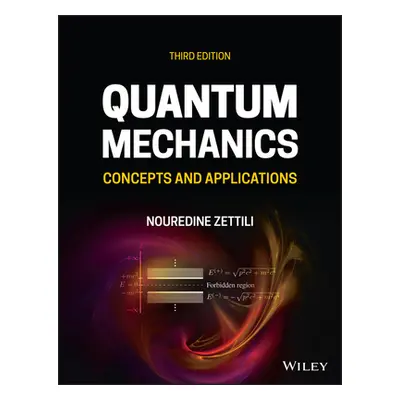 "Quantum Mechanics: Concepts and Applications" - "" ("Zettili Nouredine")(Paperback)