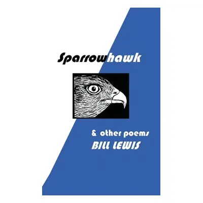 "Sparrowhawk" - "" ("Lewis Bill")(Pevná vazba)