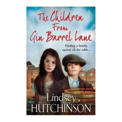 "The Children from Gin Barrel Lane" - "" ("Hutchinson Lindsey")(Paperback)