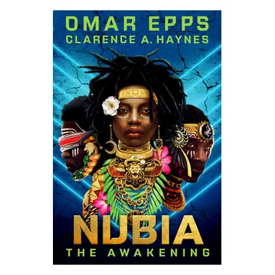 "Nubia: The Awakening" - "" ("Epps Omar")(Pevná vazba)