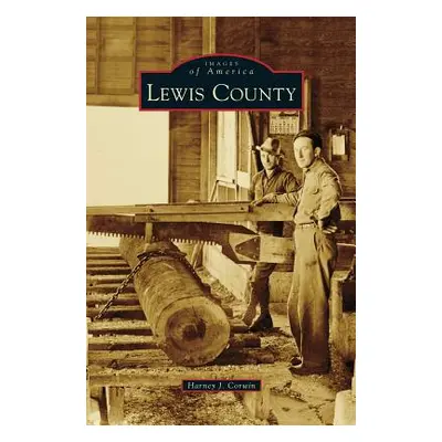 "Lewis County" - "" ("Corwin Harney J.")(Pevná vazba)