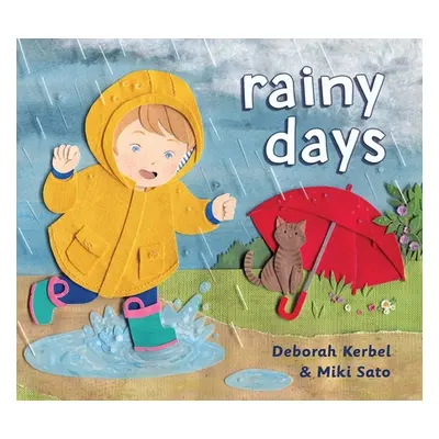 "Rainy Days" - "" ("Kerbel Deborah")(Board Books)