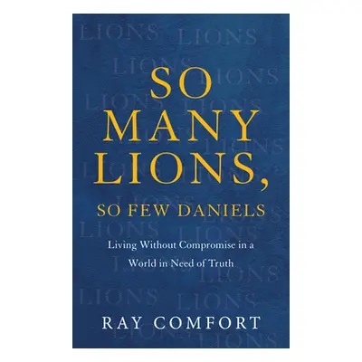 "So Many Lions, So Few Daniels" - "" ("Comfort Ray")(Pevná vazba)