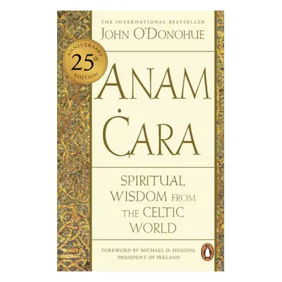 "Anam Cara" - "Spiritual Wisdom from the Celtic World" ("O'Donohue John Ph.D.")(Paperback / soft