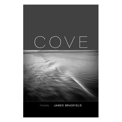 "Cove: Poems" - "" ("Brasfield James")(Paperback)