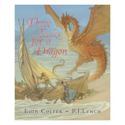 "Three Tasks for a Dragon" - "" ("Colfer Eoin")(Pevná vazba)