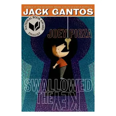 "Joey Pigza Swallowed the Key" - "" ("Gantos Jack")(Paperback)