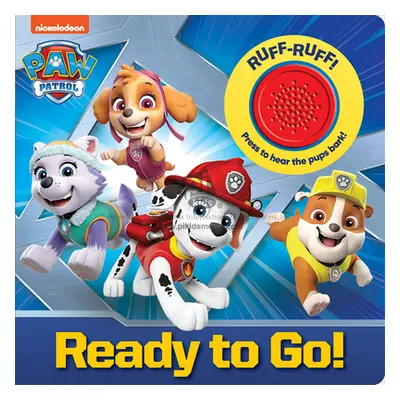 "Nickelodeon Paw Patrol: Ready to Go!" - "" ("Pi Kids")(Board Books)