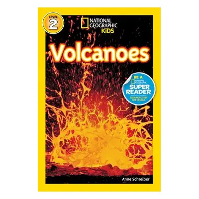 "National Geographic Readers: Volcanoes!" - "" ("Schreiber Anne")(Paperback)