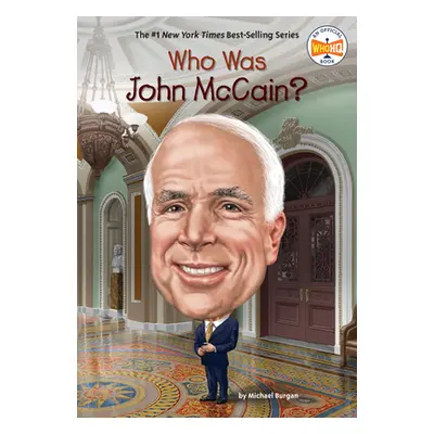 "Who Was John McCain?" - "" ("Burgan Michael")(Paperback)